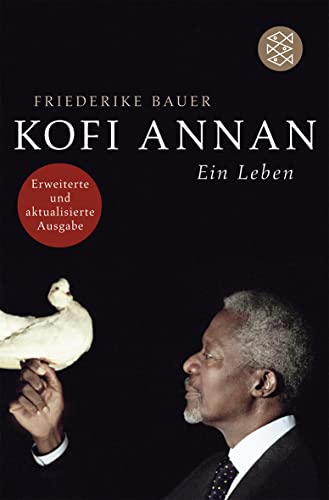 Kofi Annan: Ein Leben